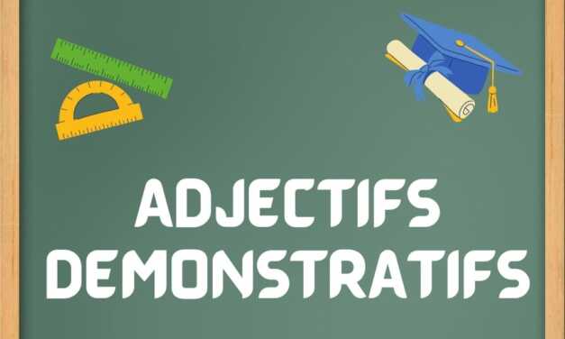 Les Adjectifs Démonstratifs