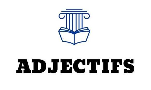 Les Adjectifs en Français : Définition et Exemples
