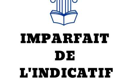 L’imparfait de l’indicatif